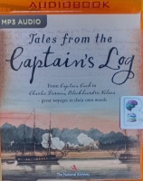 Tales from the Captain's Log written by Various Famous Capitains performed by Mark Topping on MP3 CD (Unabridged)